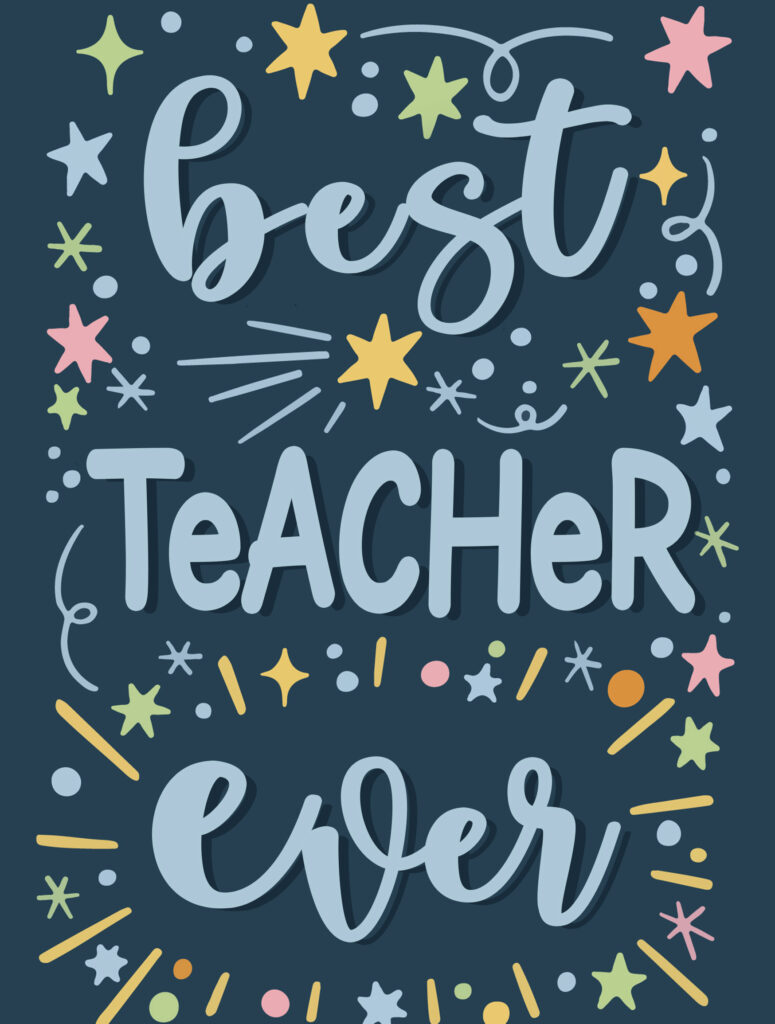 Appreciation - Best Teacher Ever