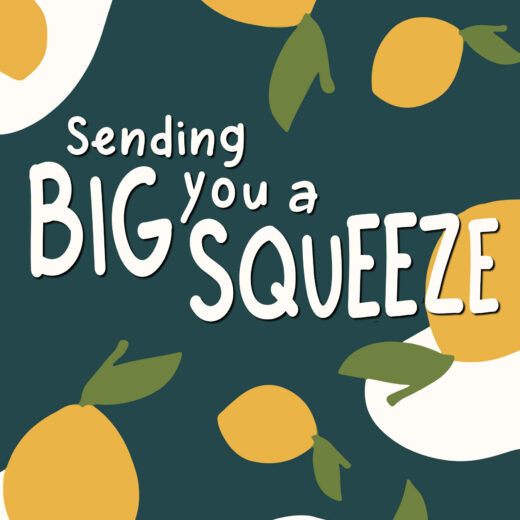 Thinking of you - Big Squeeze